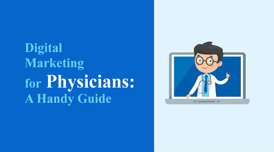 digital marketing for physicians